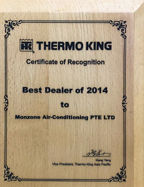 โล่รางวัล Thermo King Best Dealer of 2014 มอบให้ Monzone Air-Conditioning Pte Ltd